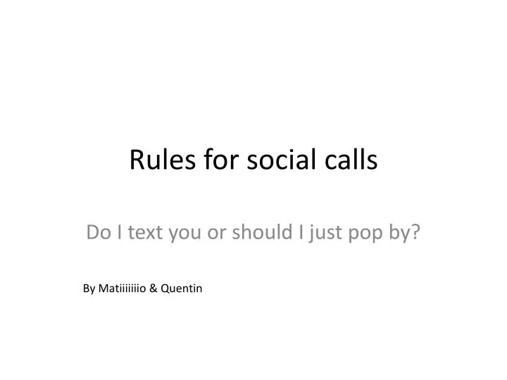 rules for social calls