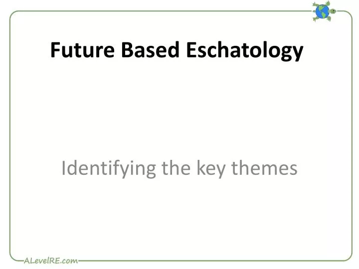 future based eschatology