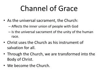 Channel of Grace