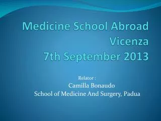 Medicine School Abroad Vicenza 7th September 2013