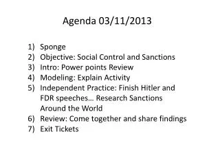 Sponge Objective: Social Control and Sanctions Intro: Power points Review