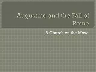 Augustine and the Fall of Rome