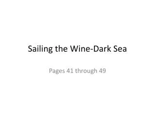 Sailing the Wine-Dark Sea