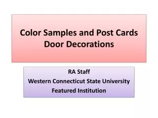 Color Samples and Post Cards Door Decorations