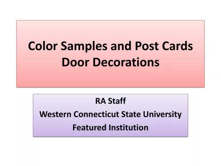 color samples and post cards door decorations