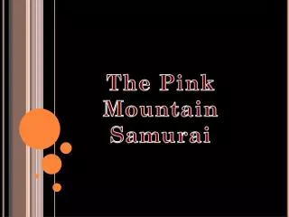 The Pink Mountain Samurai