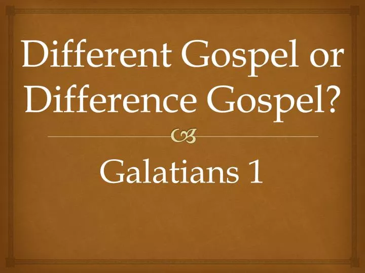 different gospel or difference gospel