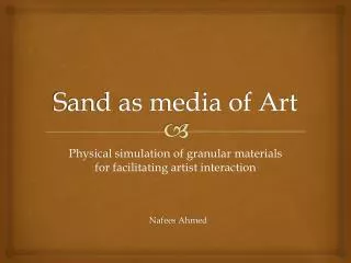 Sand as media of Art