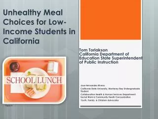 Unhealthy Meal Choices for Low-Income Students in California