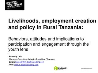 Livelihoods , employment creation and policy in Rural Tanzania: