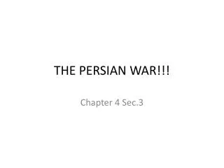 THE PERSIAN WAR!!!