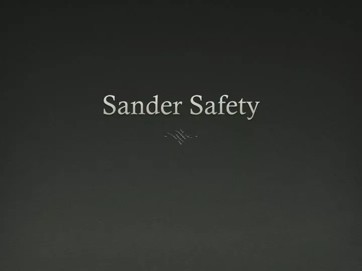 sander safety