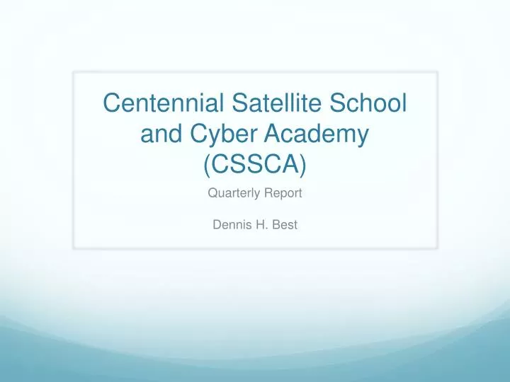 centennial satellite school and cyber academy cssca