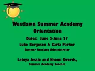 Westlawn Summer Academy Orientation