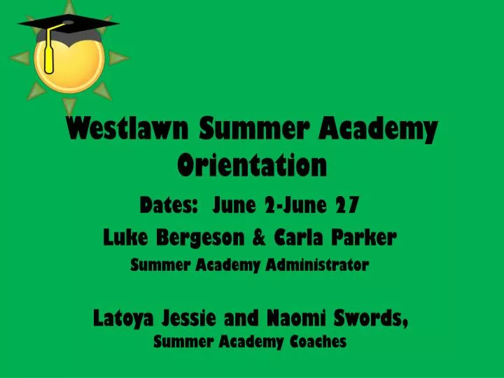 westlawn summer academy orientation