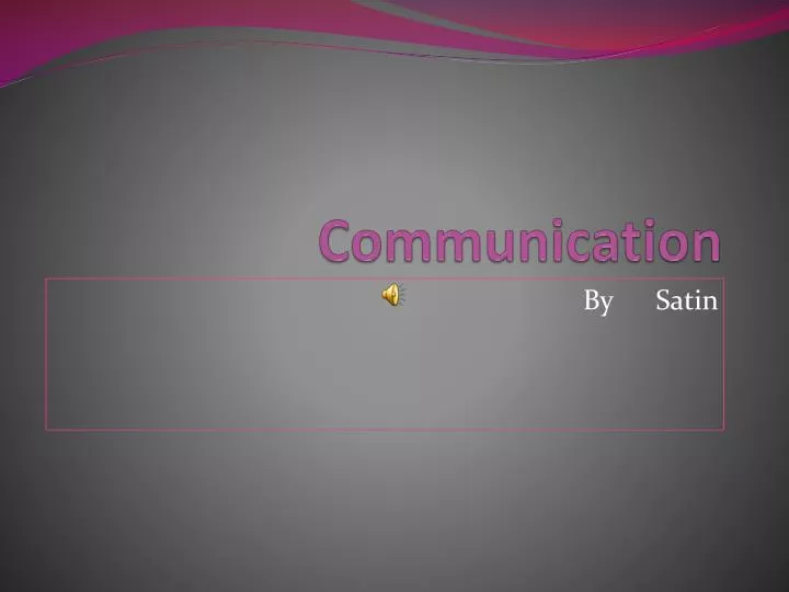 communication