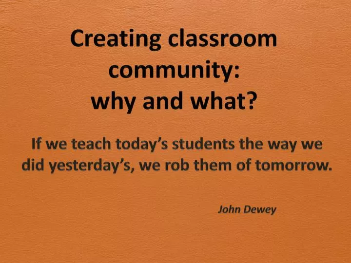 creating classroom community why and what
