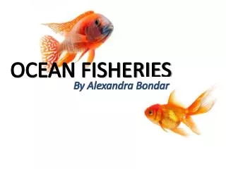 Ocean Fisheries