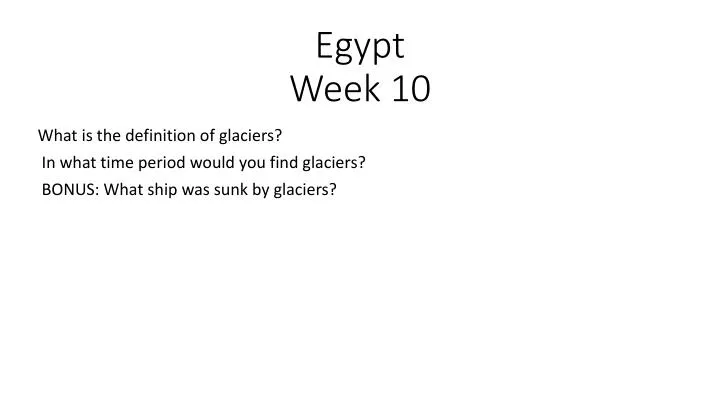 egypt week 10