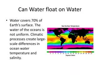 Can Water float on Water