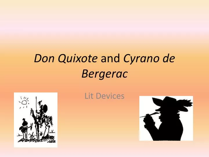 don quixote and cyrano de bergerac