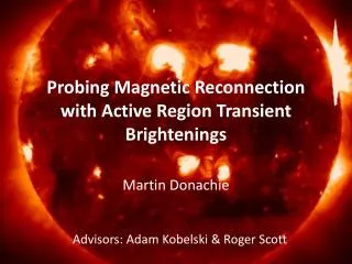 Probing Magnetic Reconnection with Active Region Transient Brightenings