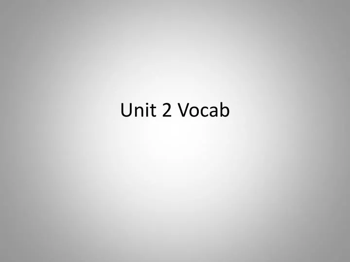 unit 2 vocab