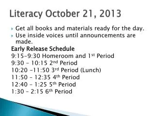 Literacy October 21, 2013
