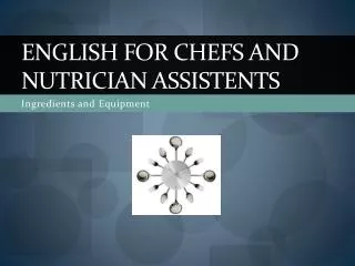 English for chefs and Nutrician assistents
