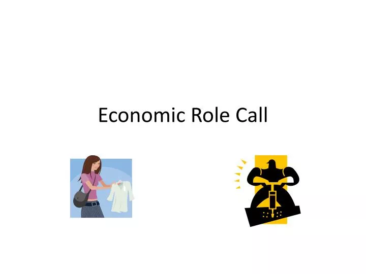 economic role call