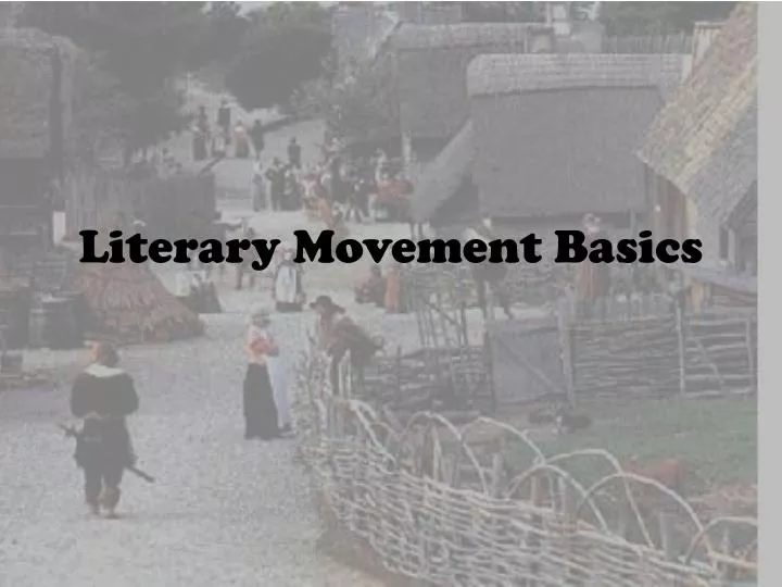 literary movement basics