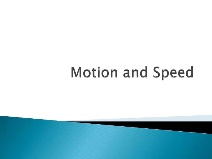 motion and speed