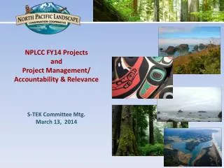 NPLCC FY14 Projects and Project Management/ Accountability &amp; Relevance S-TEK Committee Mtg.