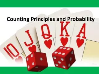 Counting Principles and Probability