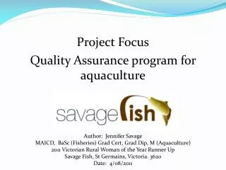 Project Focus Quality Assurance program for aquaculture