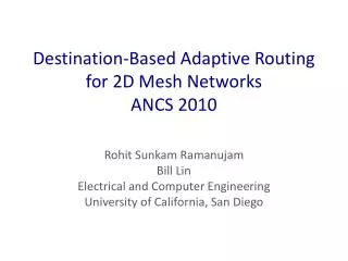 Destination-Based Adaptive Routing for 2D Mesh Networks ANCS 2010