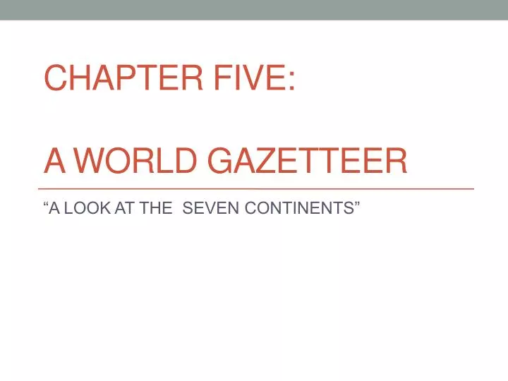 chapter five a world gazetteer