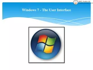 Windows 7 - The User Interface