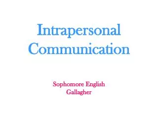 Intrapersonal Communication