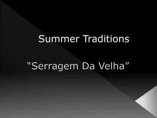 Summer Traditions
