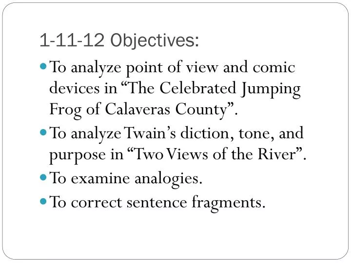 1 11 12 objectives