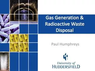 Gas Generation &amp; Radioactive Waste Disposal