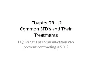 chapter 29 l 2 common std s and their treatments