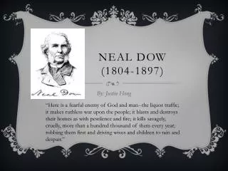 Neal Dow (1804-1897)