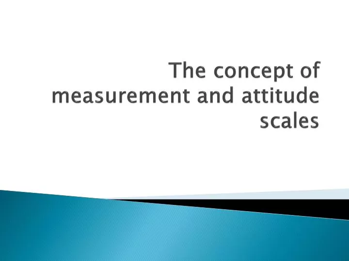 the concept of measurement and attitude scales