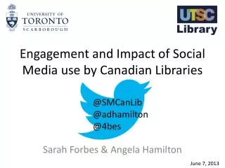 Engagement and Impact of Social Media use by Canadian Libraries