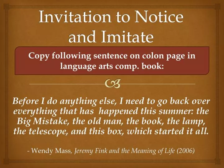 invitation to notice and imitate