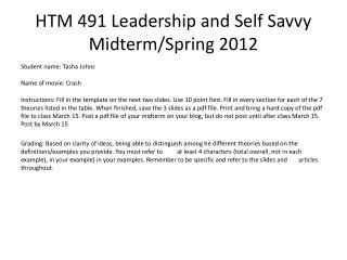 HTM 491 Leadership and Self Savvy Midterm/Spring 2012