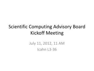 Scientific Computing Advisory Board Kickoff Meeting