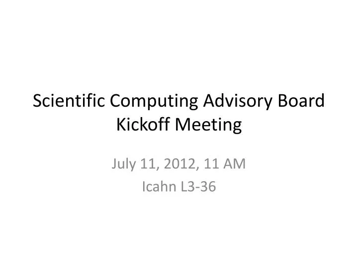 scientific computing advisory board kickoff meeting